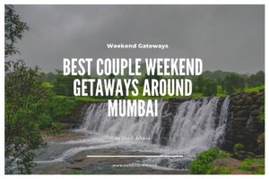 best-couple-weekend-gateways-around mumbai