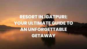 Resort in Igatpuri