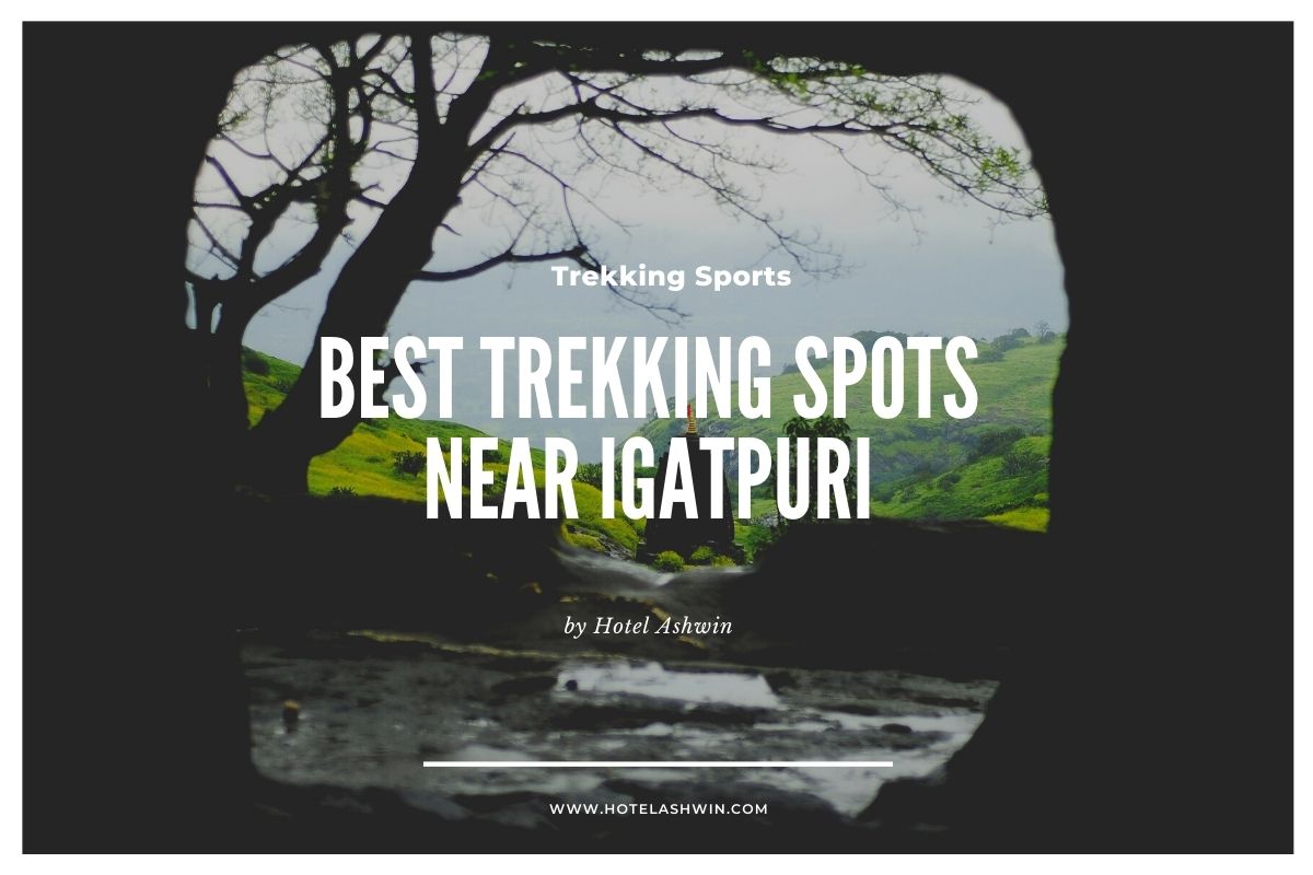 Best trekking spots near Igatpuri