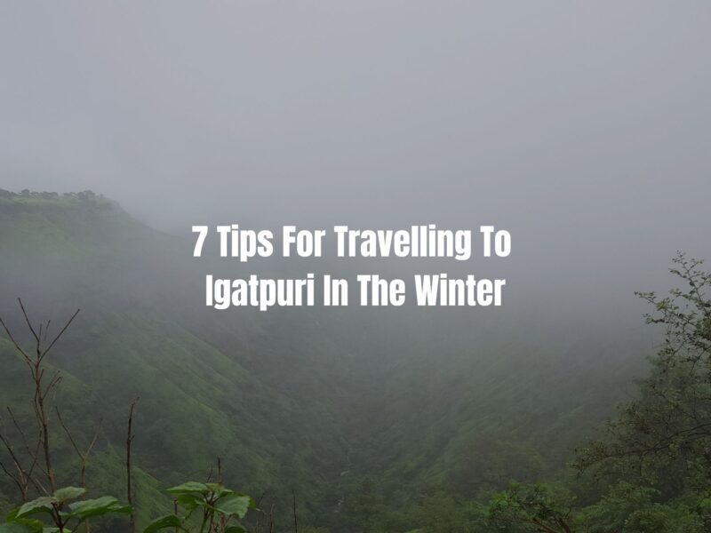 7 Essential Igatpuri Winter Travel Tips