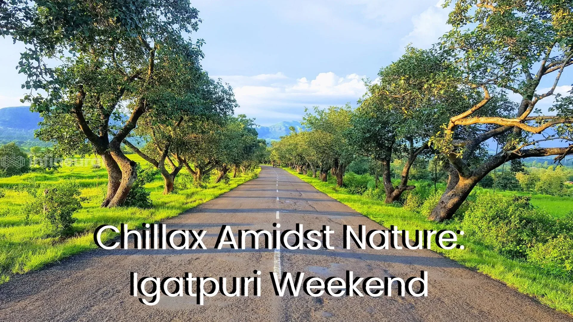 Igatpuri Weekend: Adventure, Nature & Relaxation Guide