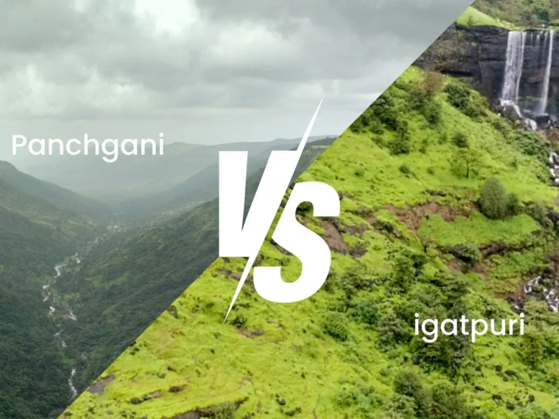 Igatpuri vs Panchgani: Your Ideal Hill Station?