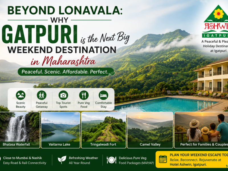 Beyond Lonavala – Why Igatpuri is the Next Big Weekend Destination in Maharashtra